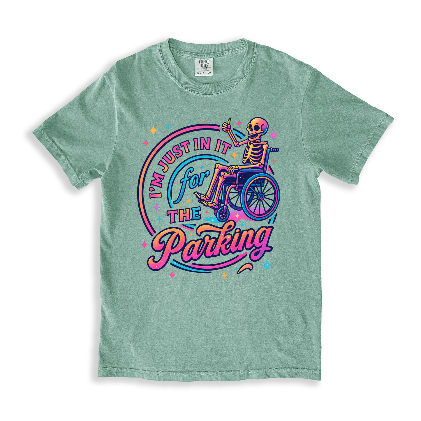 Im Just In It For The Parking T-shirt T-shirt - Bay