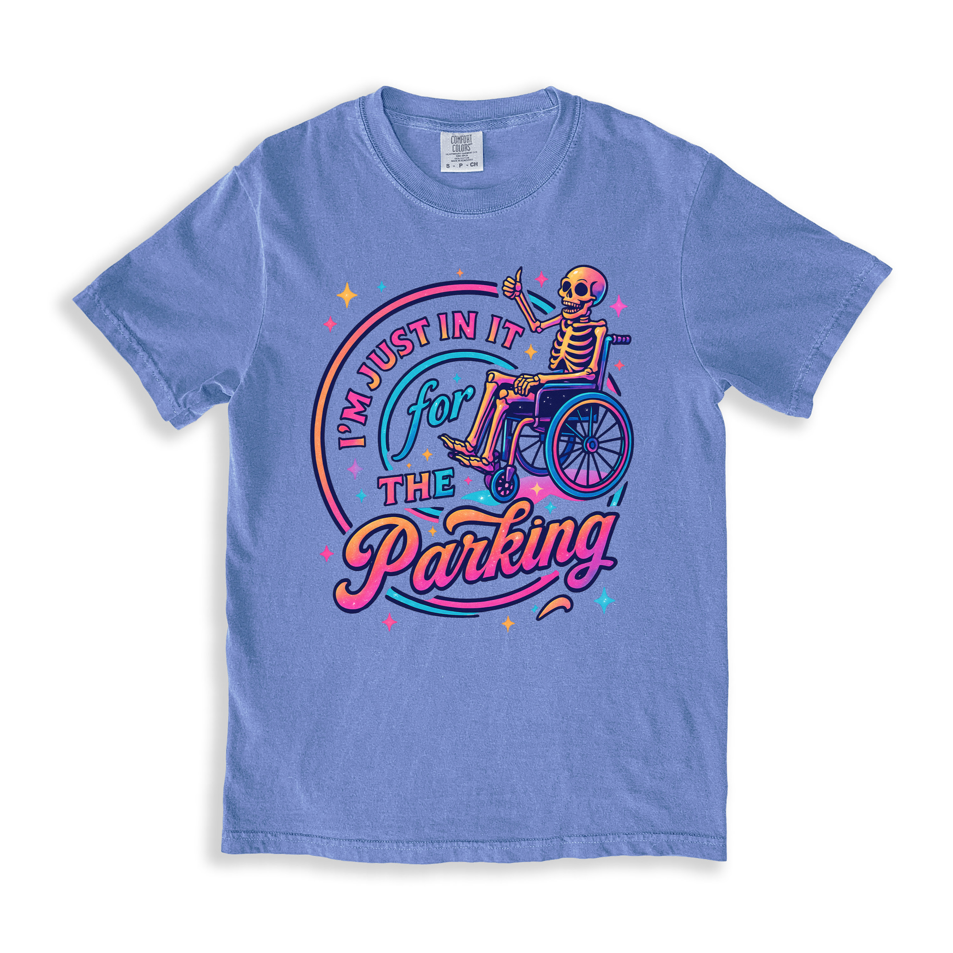 Im Just In It For The Parking T-shirt T-shirt - BlueJean
