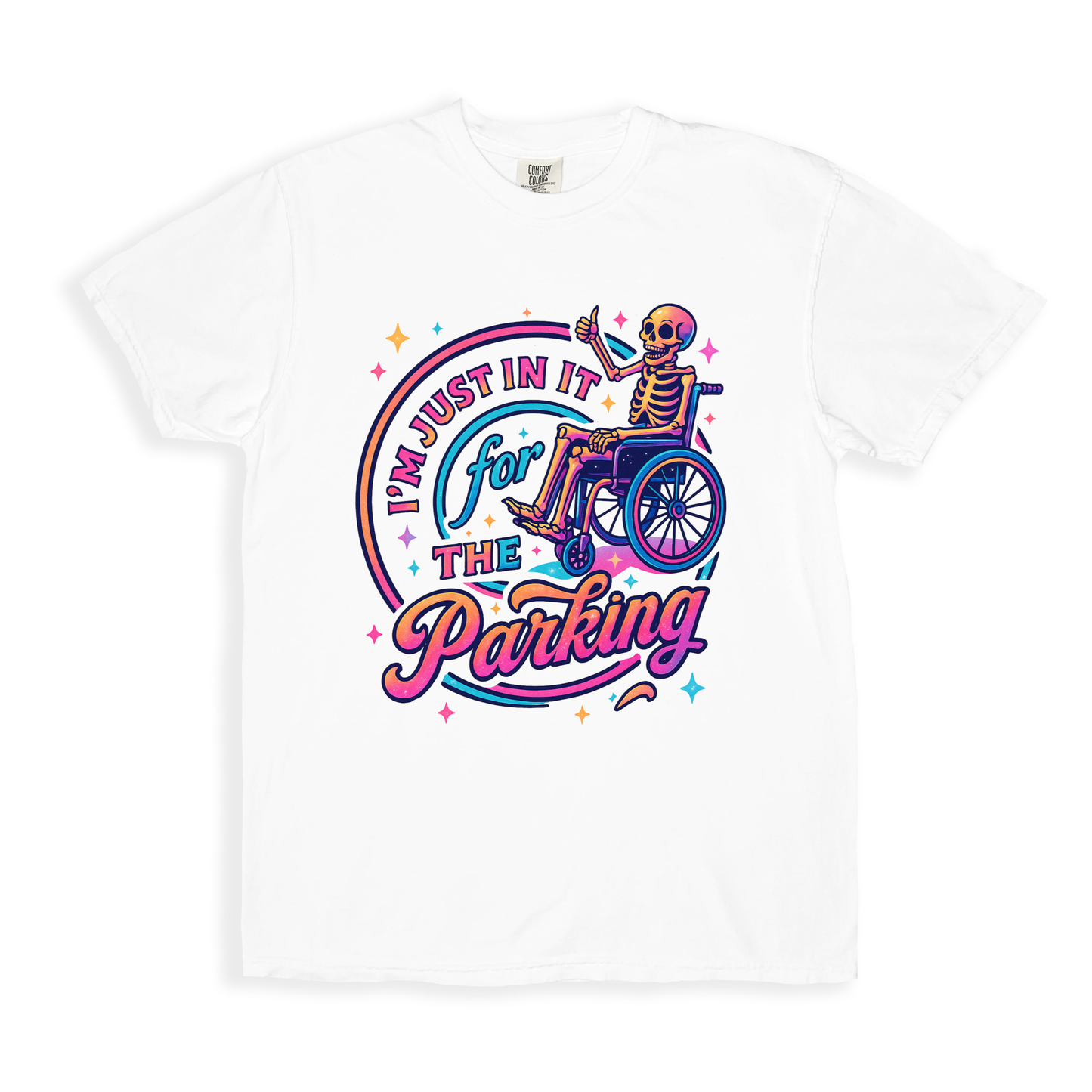 Im Just In It For The Parking T-shirt T-shirt - White