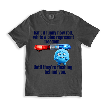Isn't it funny how red, white and blue T-Shirt - Pepper