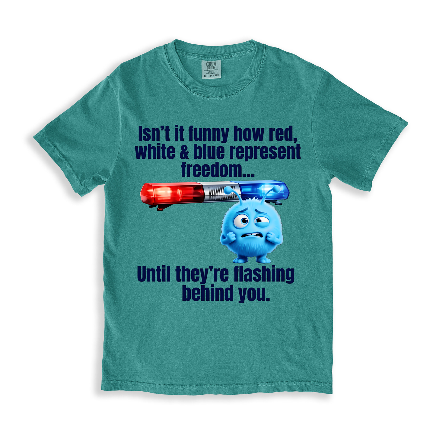 Isn't it funny how red, white and blue T-Shirt - SeaFoam