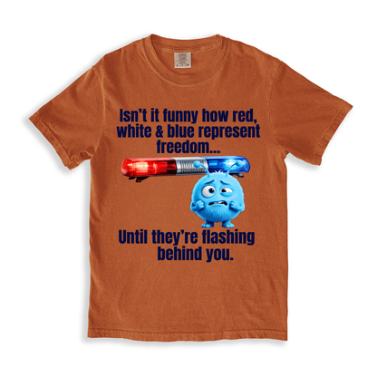 Isn't it funny how red, white and blue T-Shirt - Yam