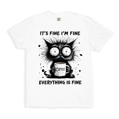 It's Fine I'm Fine T-shirt - White