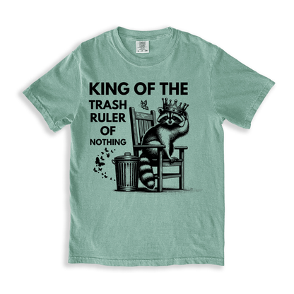 King Of The Trash Ruler Of Nothing T-shirt - Bay