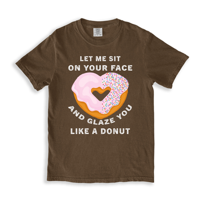 Let Me Sit On Your Face T-shirt