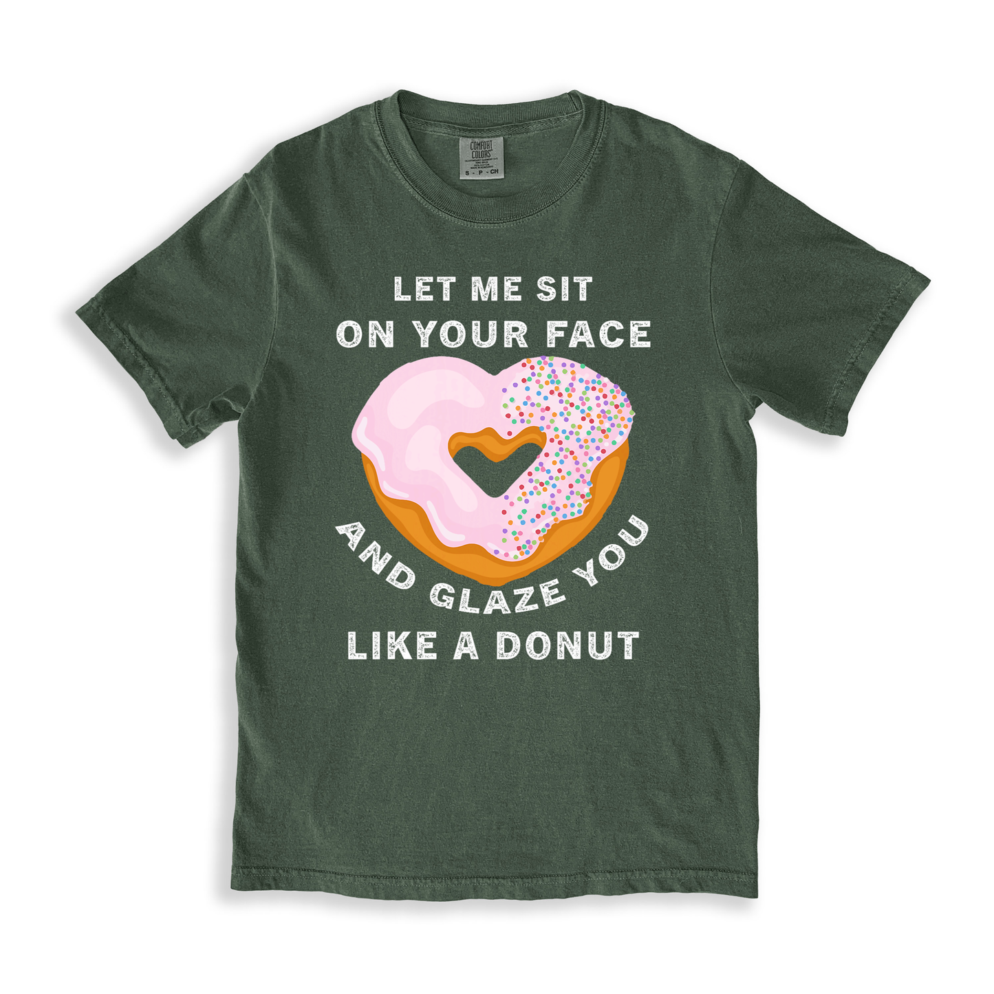 Let Me Sit On Your Face T-shirt
