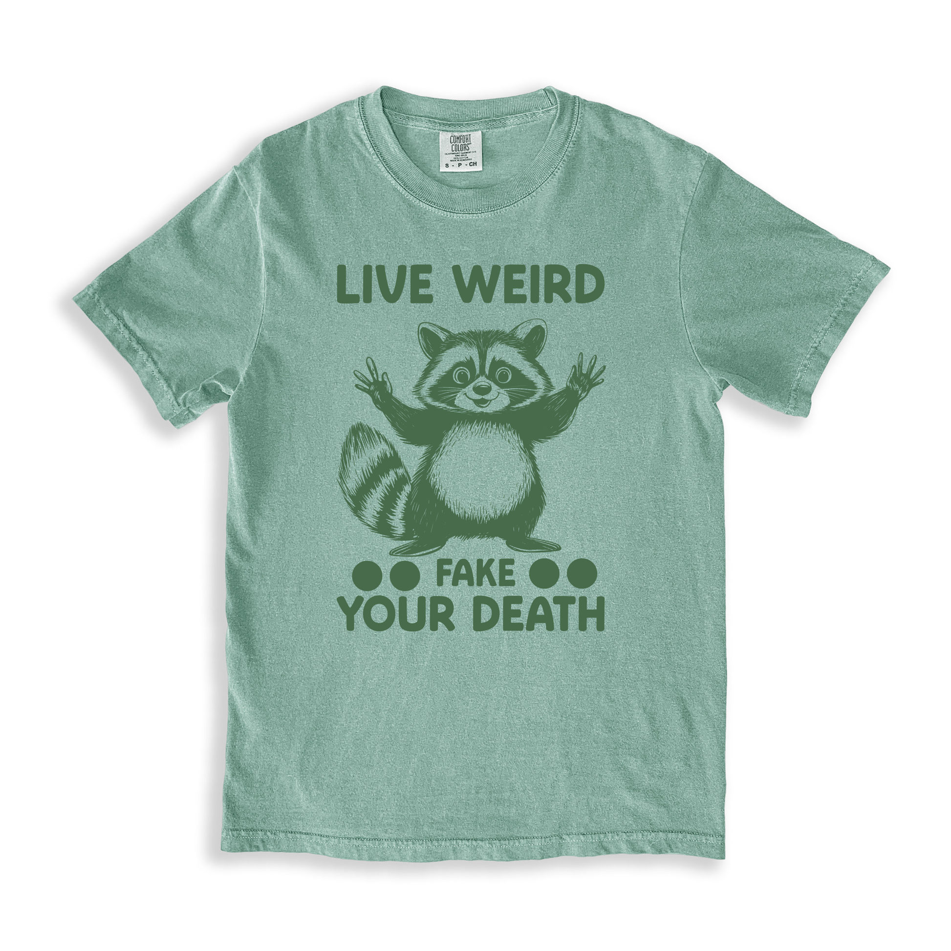 Live Weird Fake Your Death T-shirt - Bay