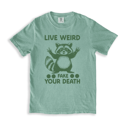Live Weird Fake Your Death T-shirt - Bay
