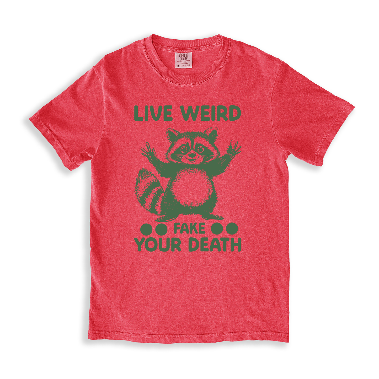 Live Weird Fake Your Death T-shirt - Watermelon