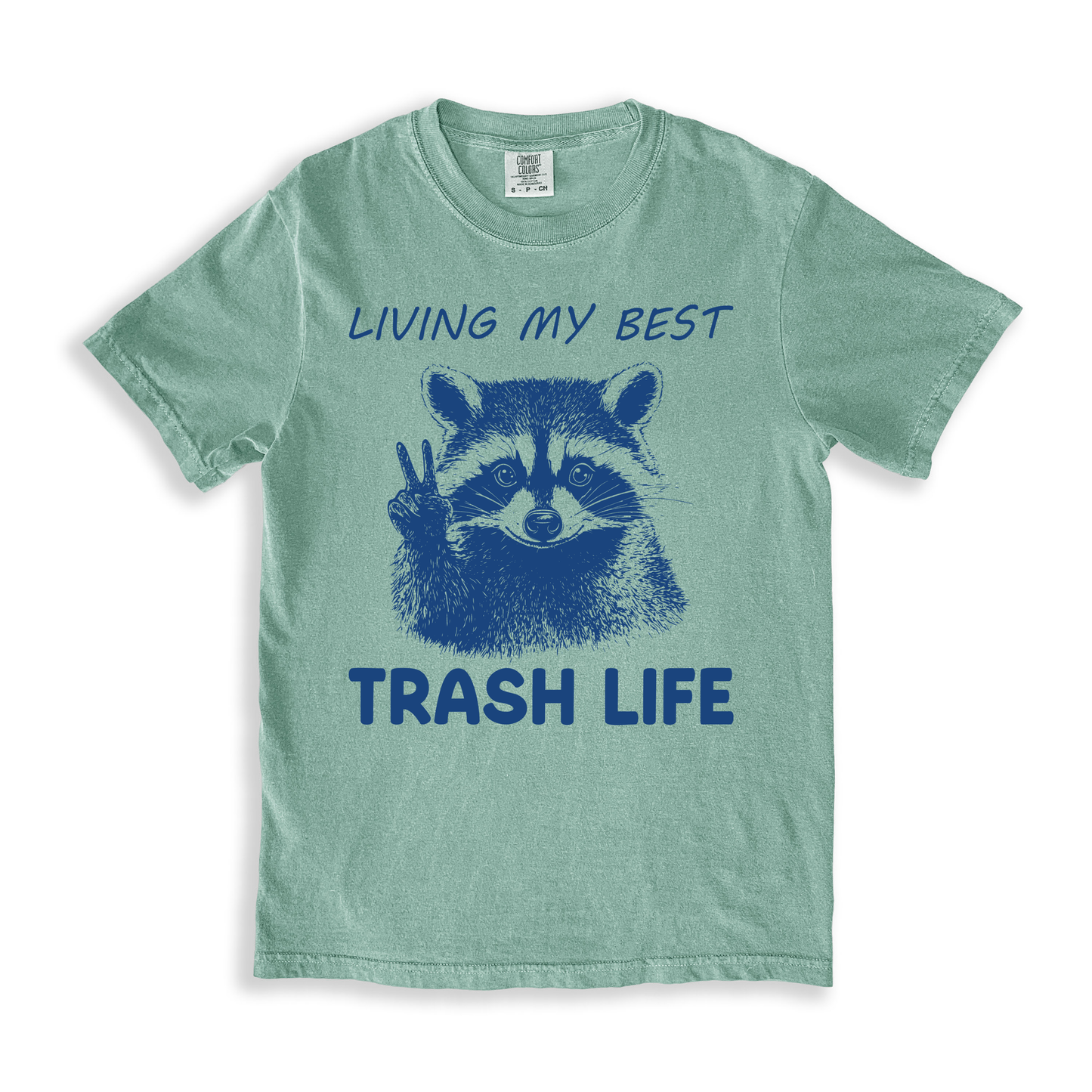 Living My Best Trash Life T-shirt - Bay