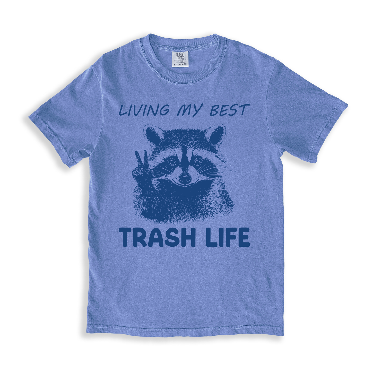 Living My Best Trash Life T-shirt - BlueJean