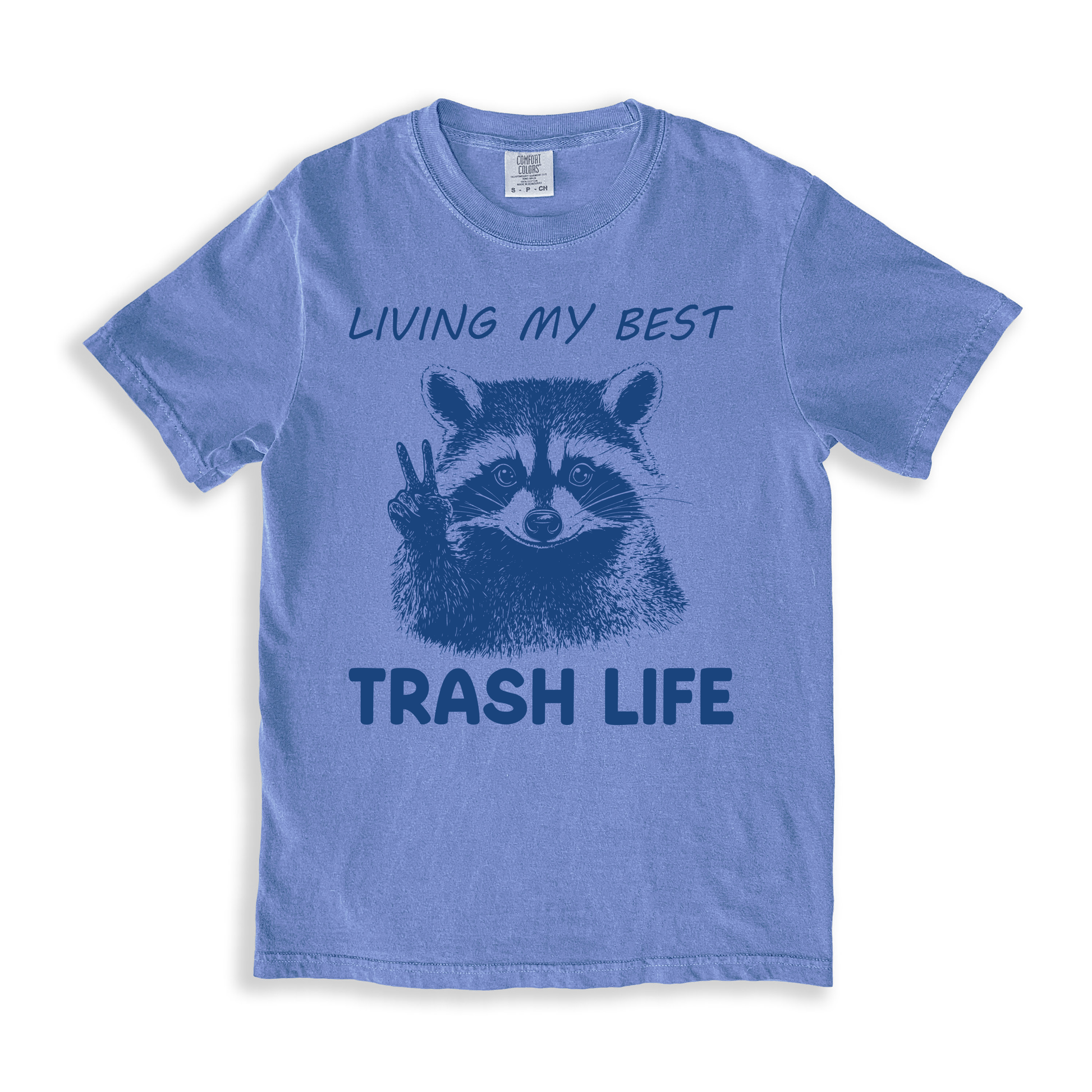 Living My Best Trash Life T-shirt - BlueJean