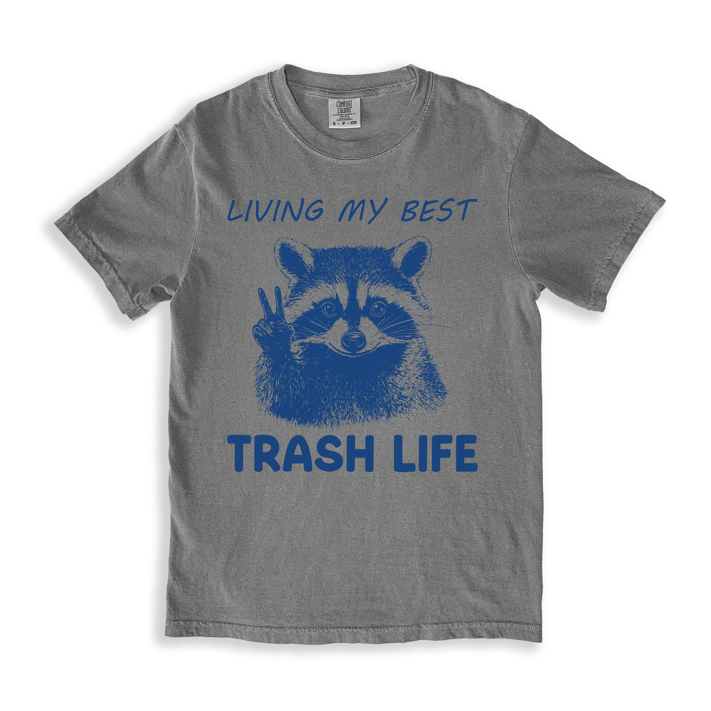 Living My Best Trash Life T-shirt - Grey
