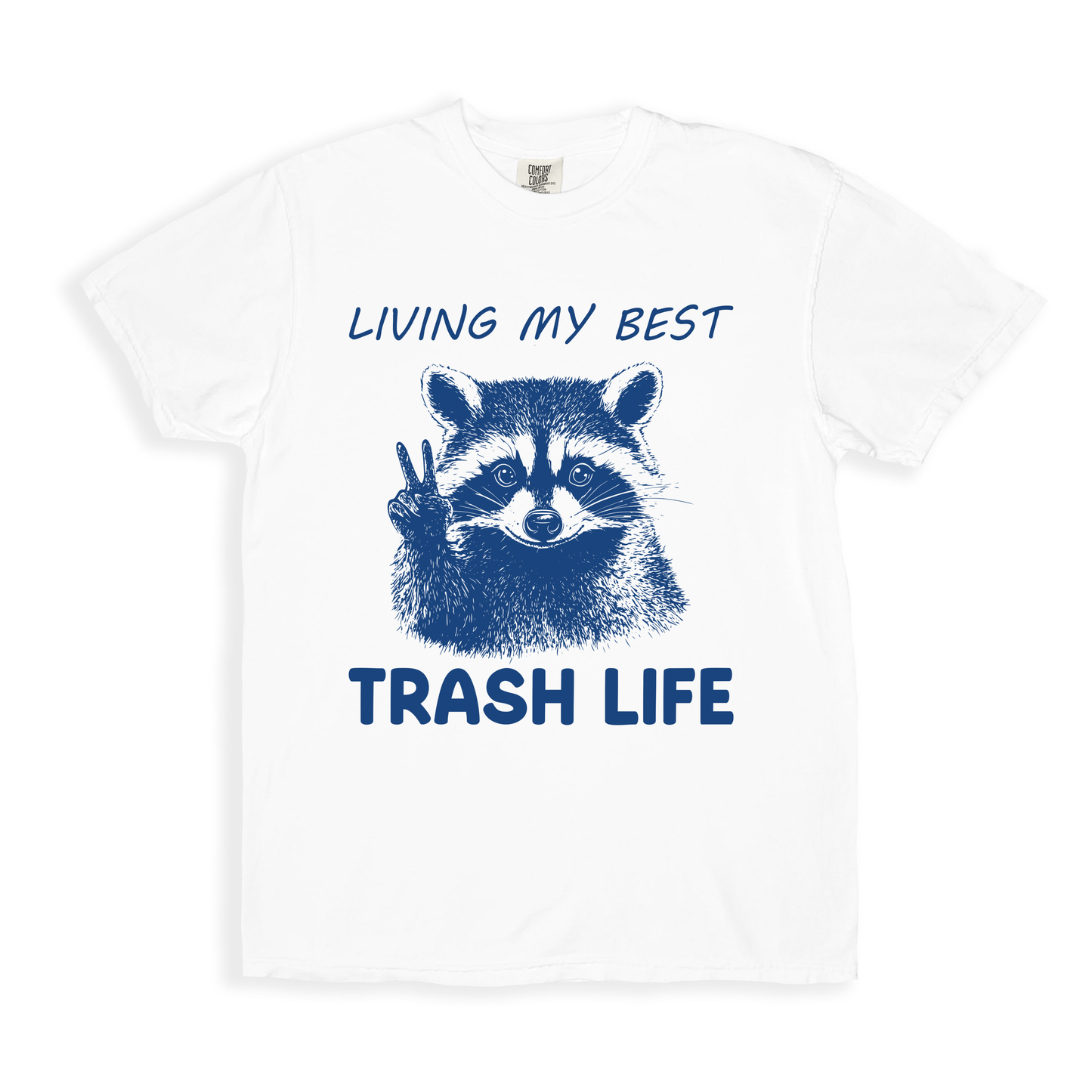 Living My Best Trash Life T-shirt - White