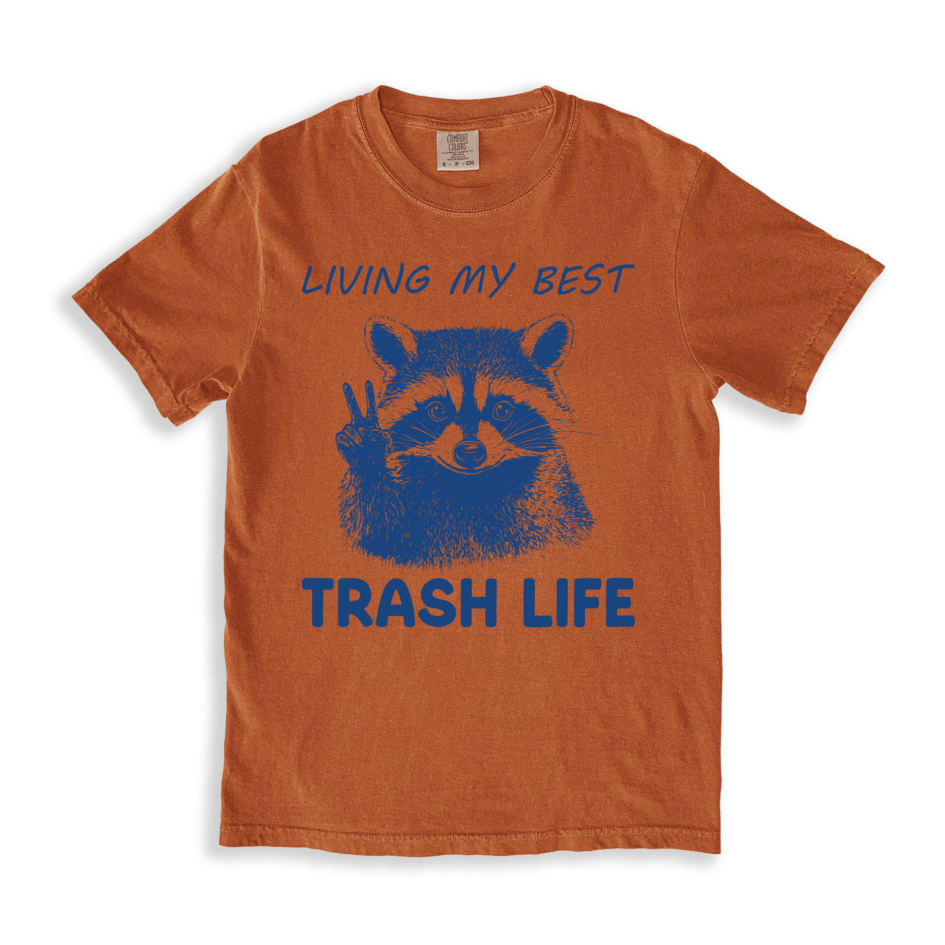Living My Best Trash Life T-shirt - Yam