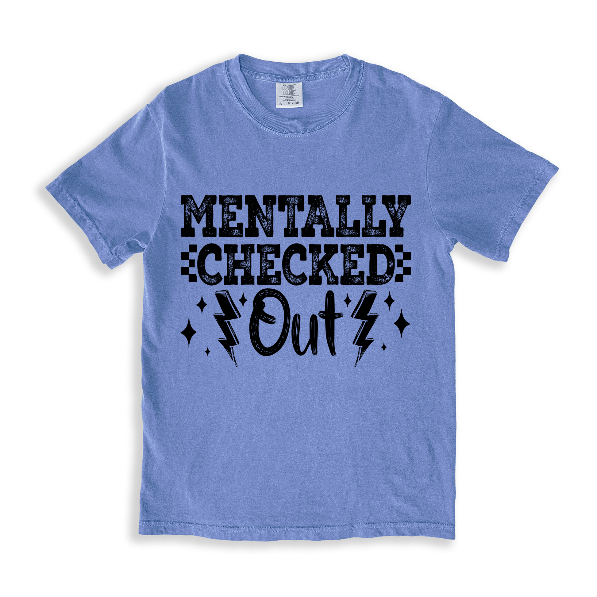 Mentally Checked Out T-shirt - BlueJean