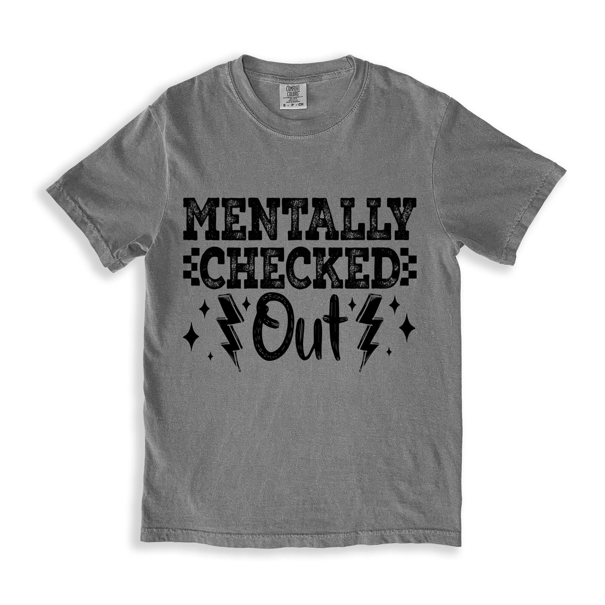 Mentally Checked Out T-shirt - Grey