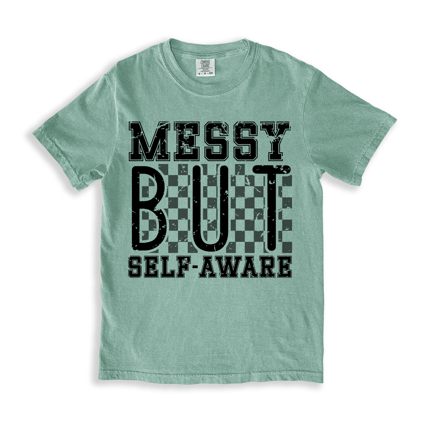 Messy But Self-aware T-shirt - Bay