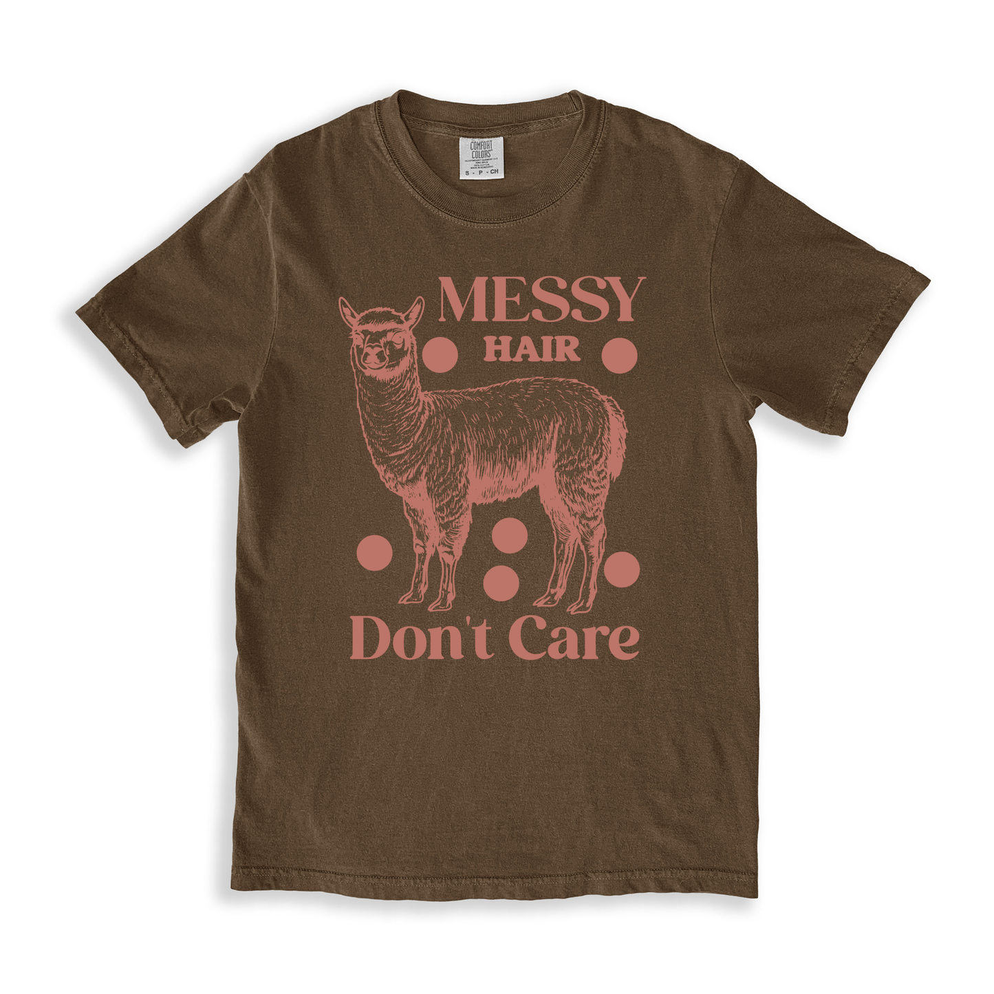 Messy Hair Don't Care 2 T-shirt