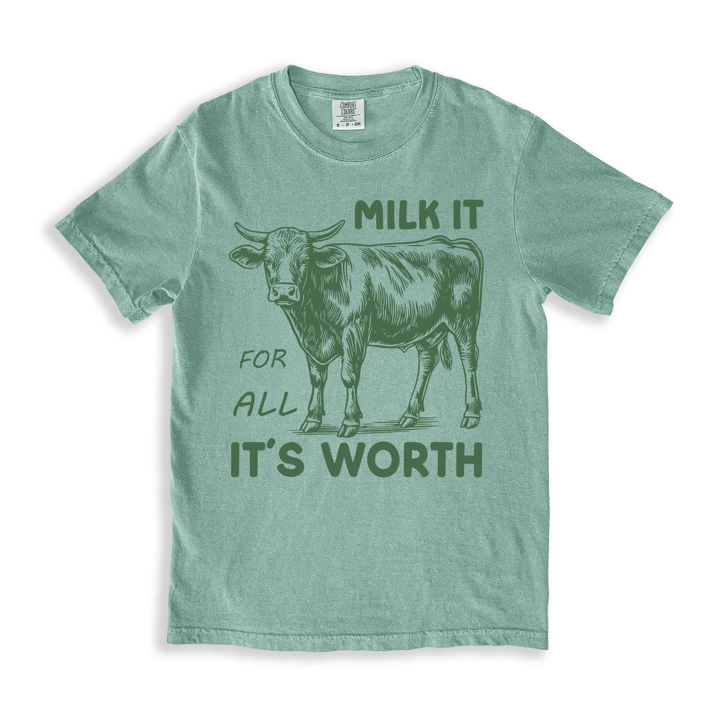 Milk It For All It_s Worth T-shirt - Bay