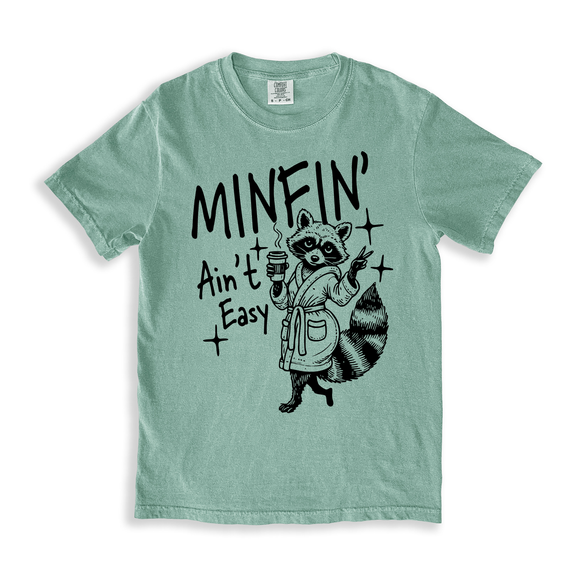 Minfin' Ain't Easy T-shirt - Bay
