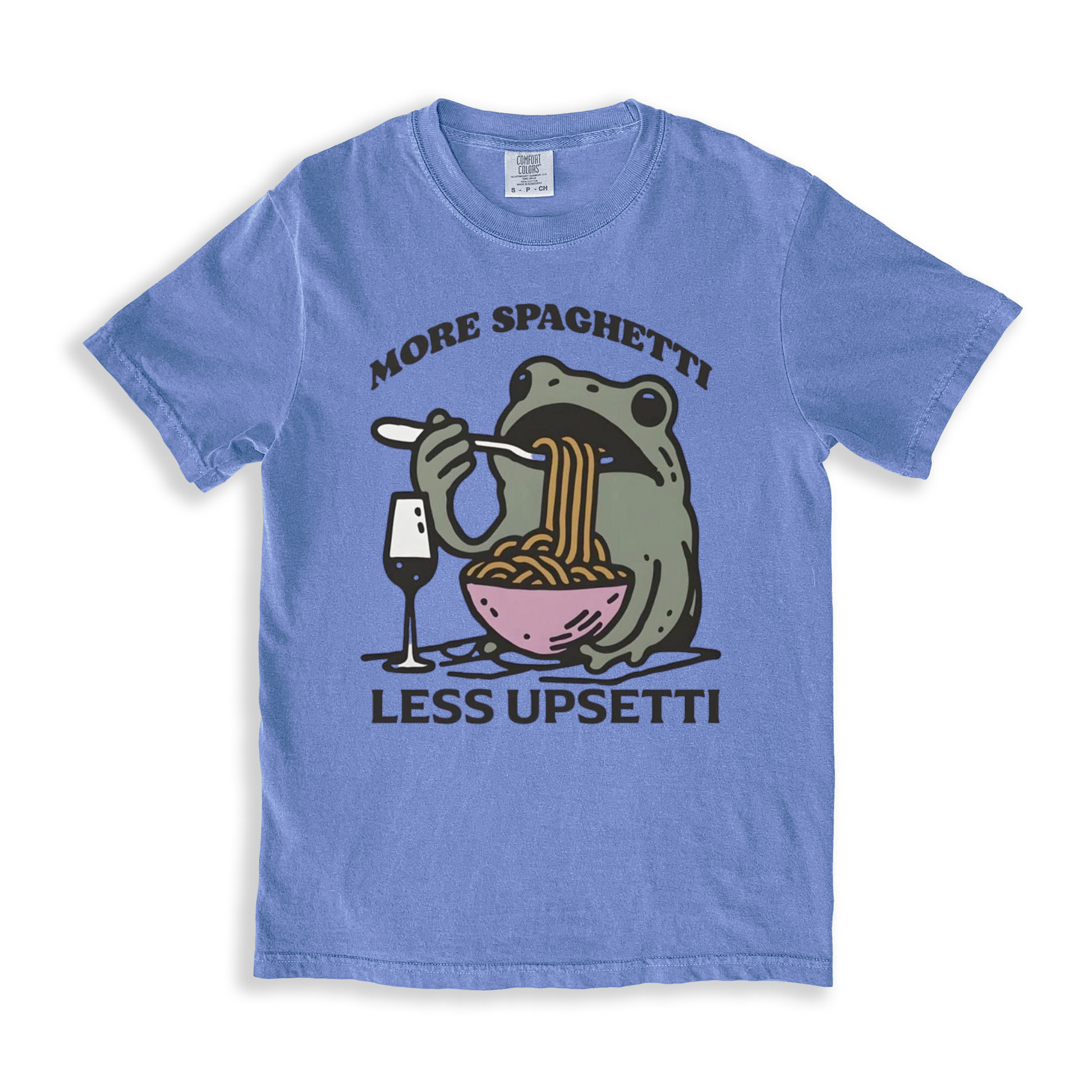 More Spaghetti Less Upsetti T-shirt - BlueJean