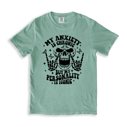 My Anxiety Is Chronic T-shirt - Bay