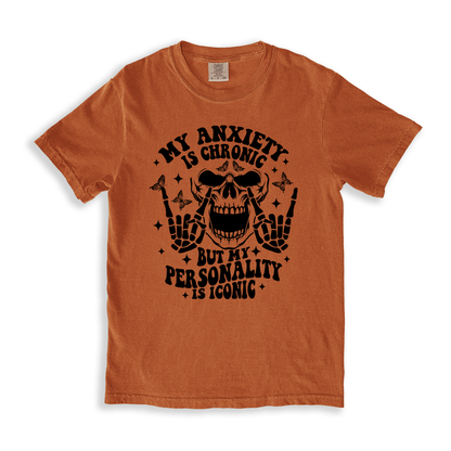My Anxiety Is Chronic T-shirt - Yam