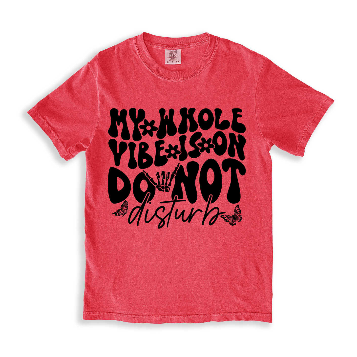 My Whole Vibe Is On Do Not Disturb 2 T-shirt - Watermelon