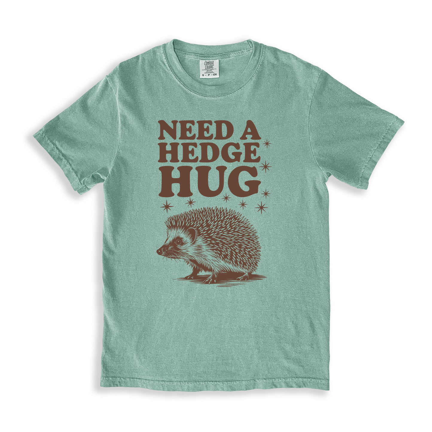Need A Hedge Hug 2 T-shirt - Bay