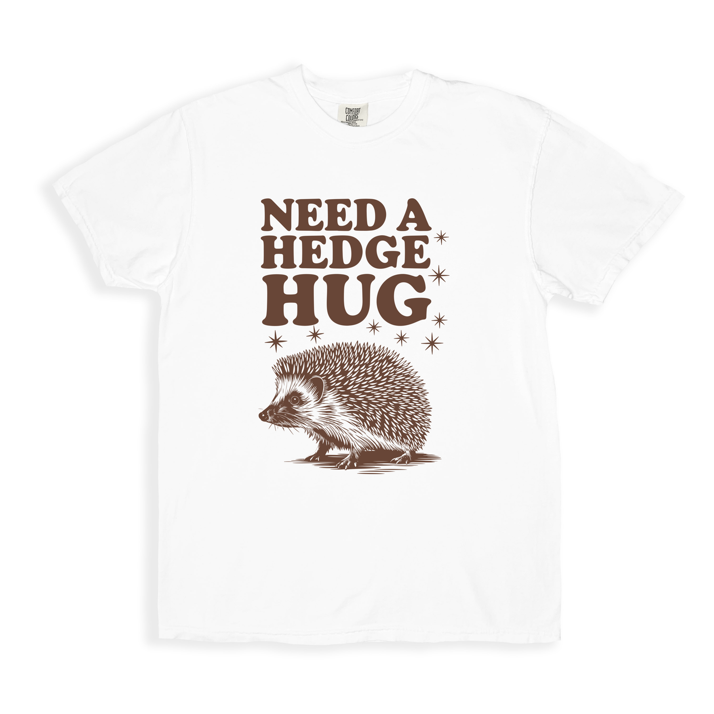 Need A Hedge Hug 2 T-shirt - White