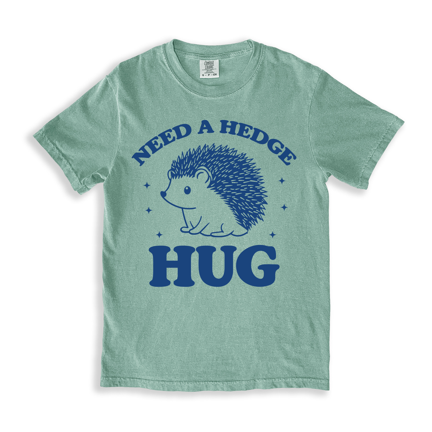 Need A Hedge Hug 3 T-shirt - Bay