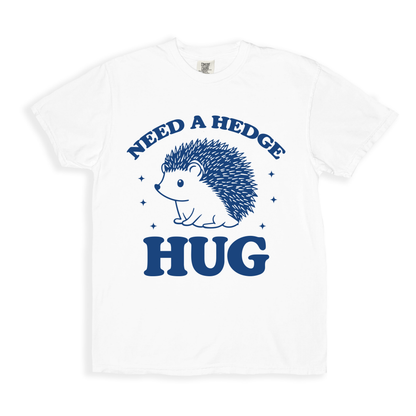 Need A Hedge Hug 3 T-shirt - White