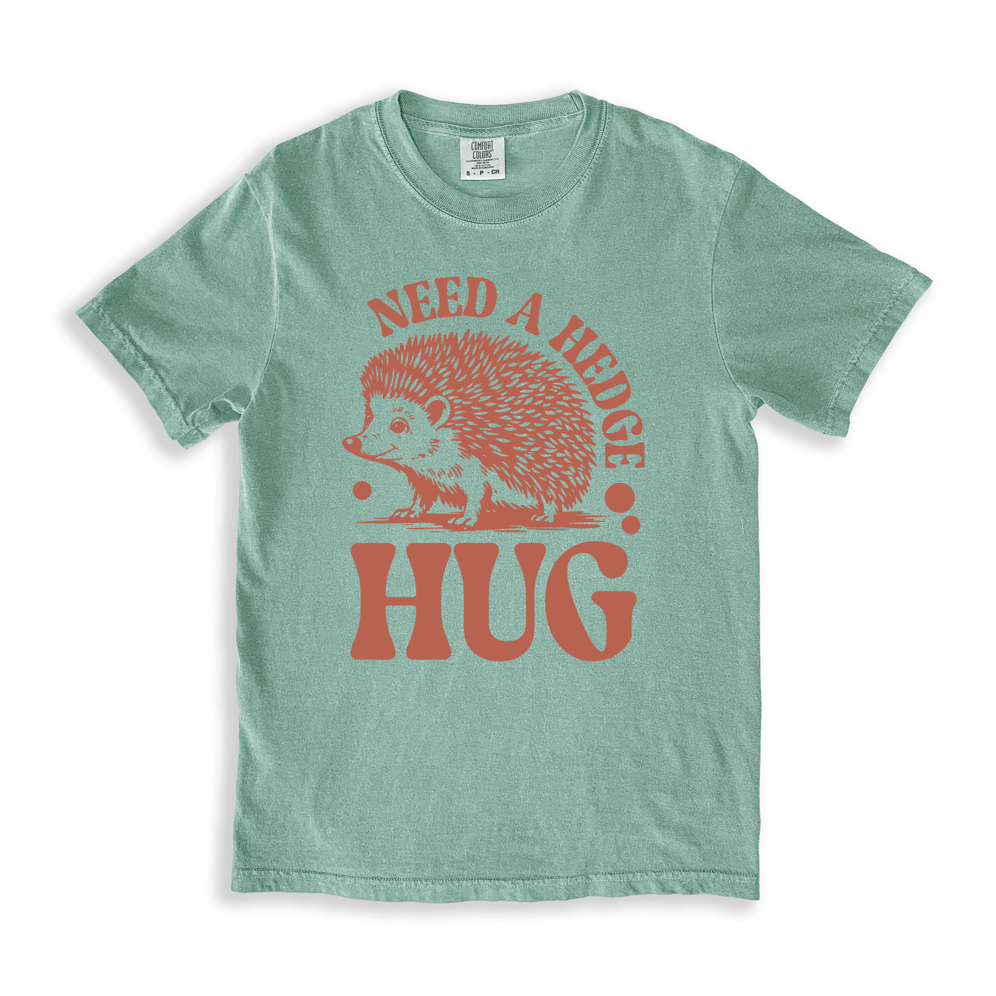 Need A Hedge Hug T-shirt - Bay