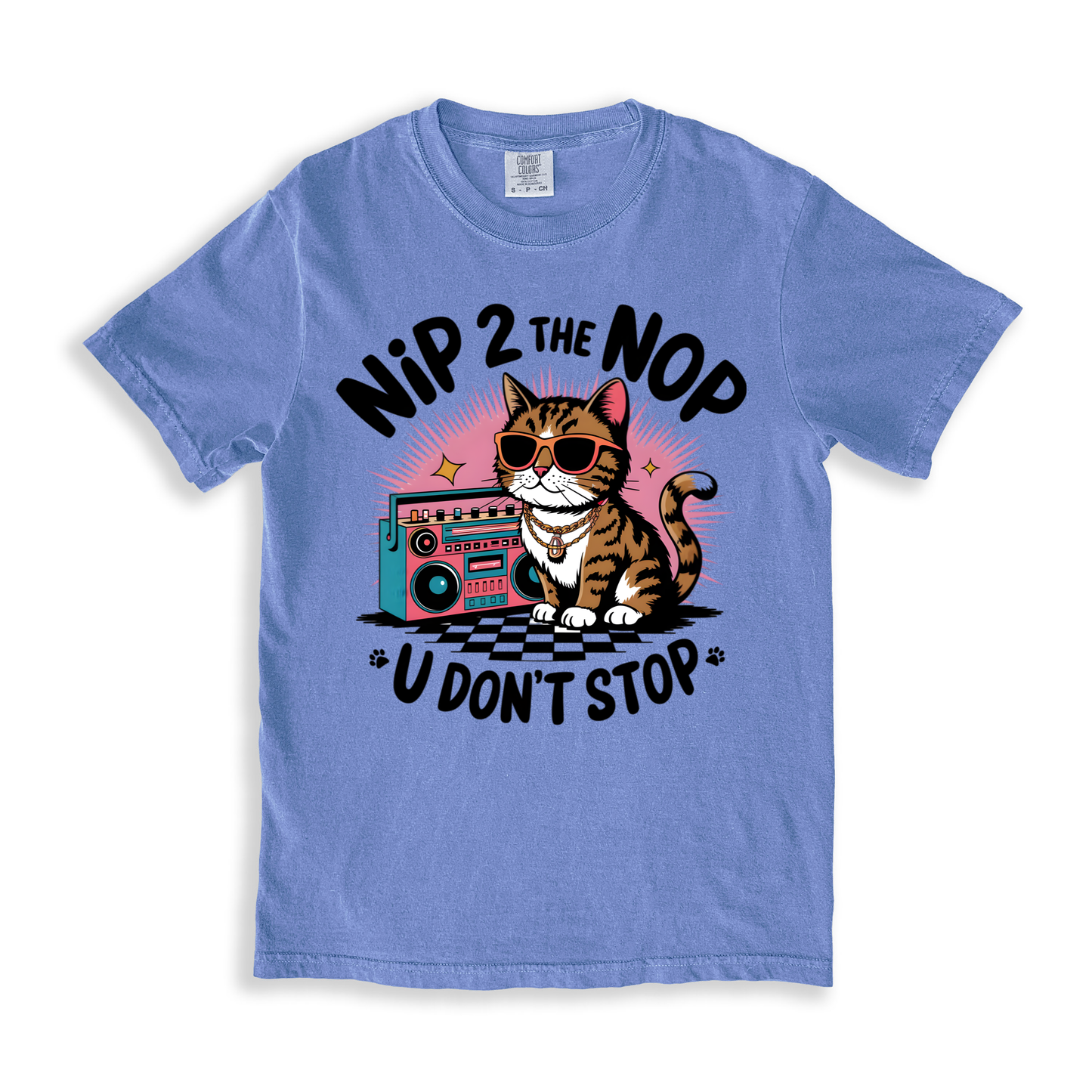 Nip 2 The Nop U Don_t Stop T-shirt - BlueJean