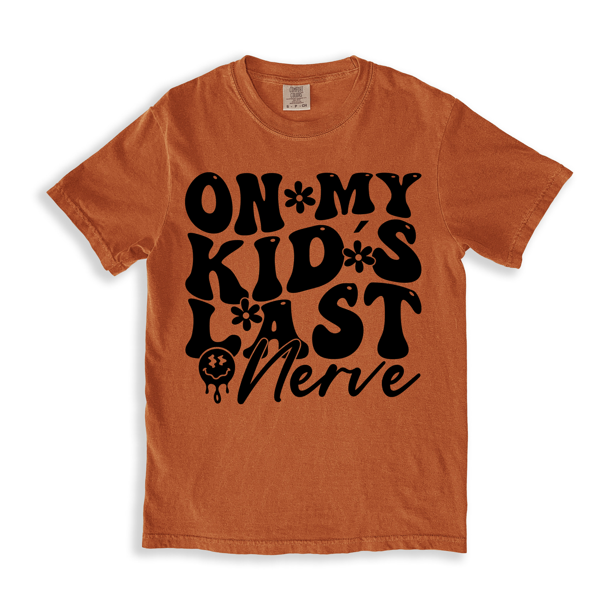On My Kid_s Last Nerve T-shirt - Yam