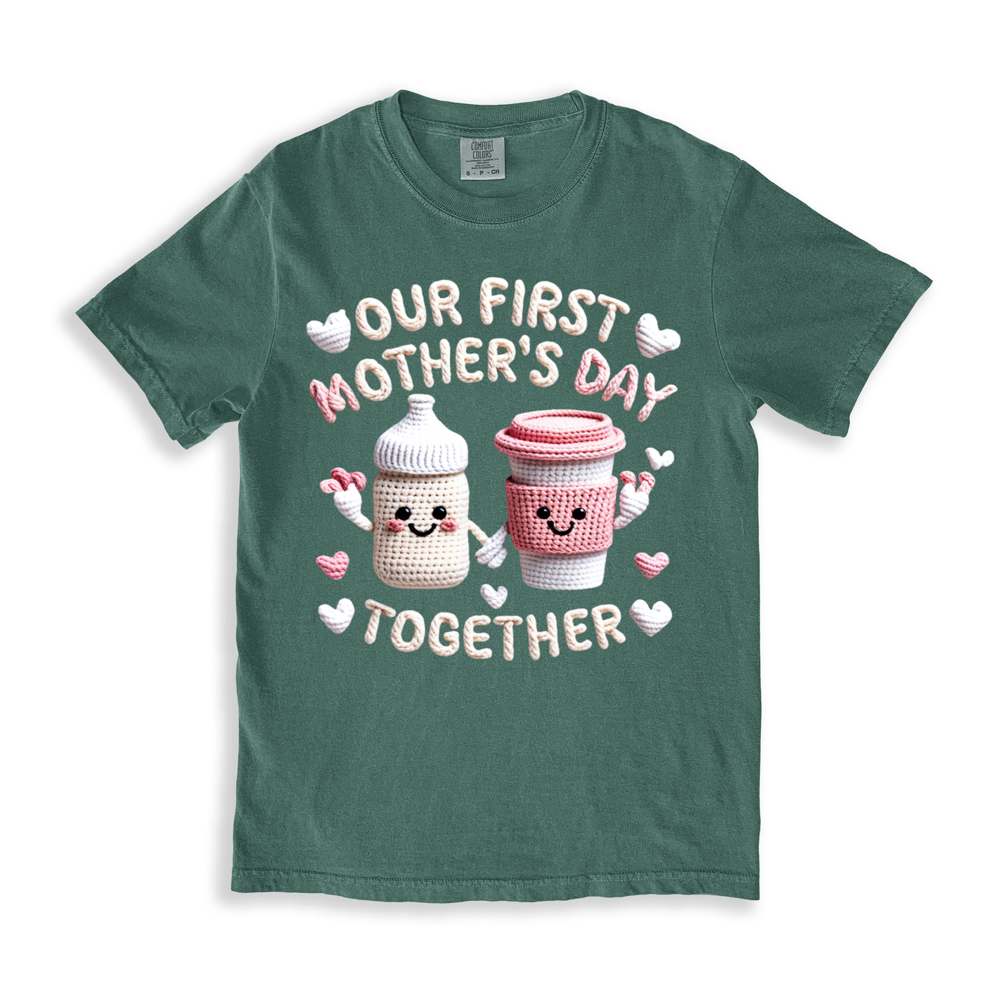 Our First Mother's Day Together (1) T-shirt