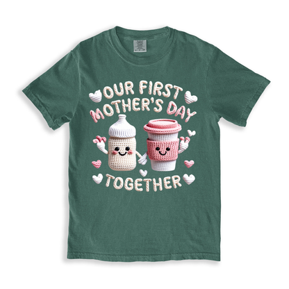 Our First Mother's Day Together (1) T-shirt