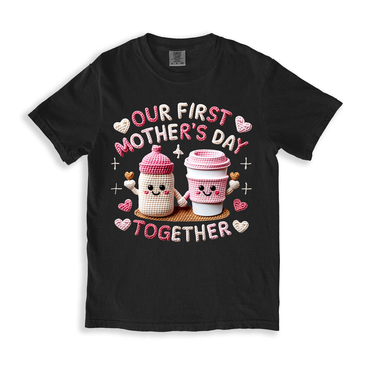 Our First Mother_s Day Together T-shirt