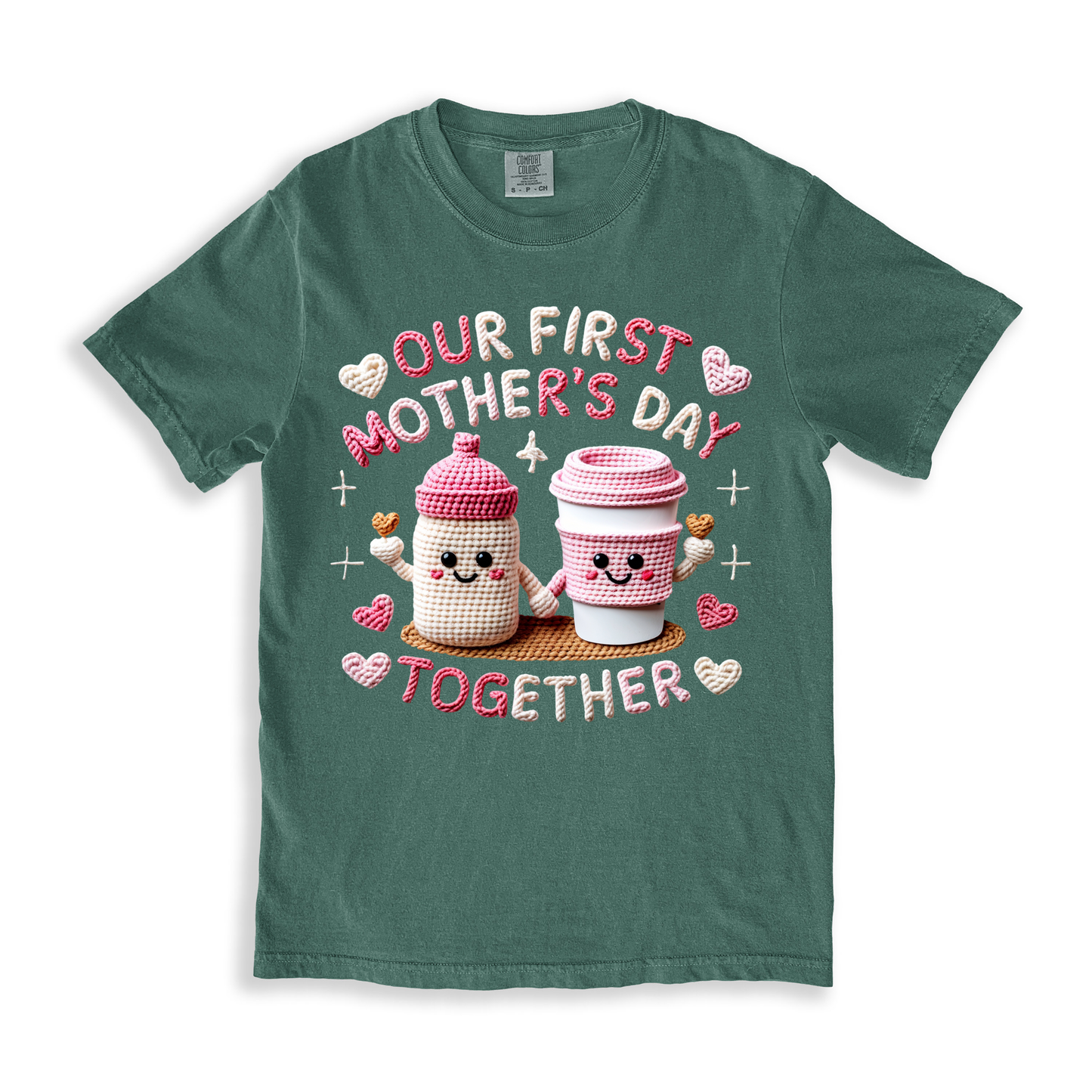 Our First Mother's Day Together T-shirt