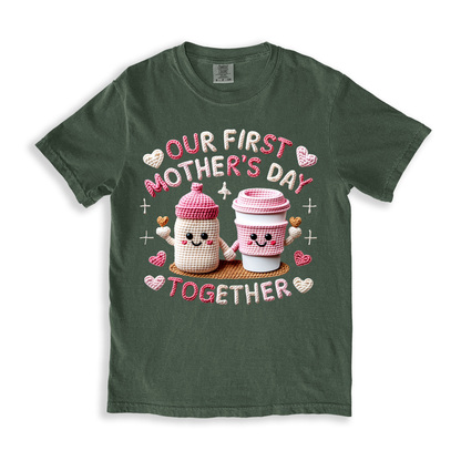Our First Mother's Day Together T-shirt