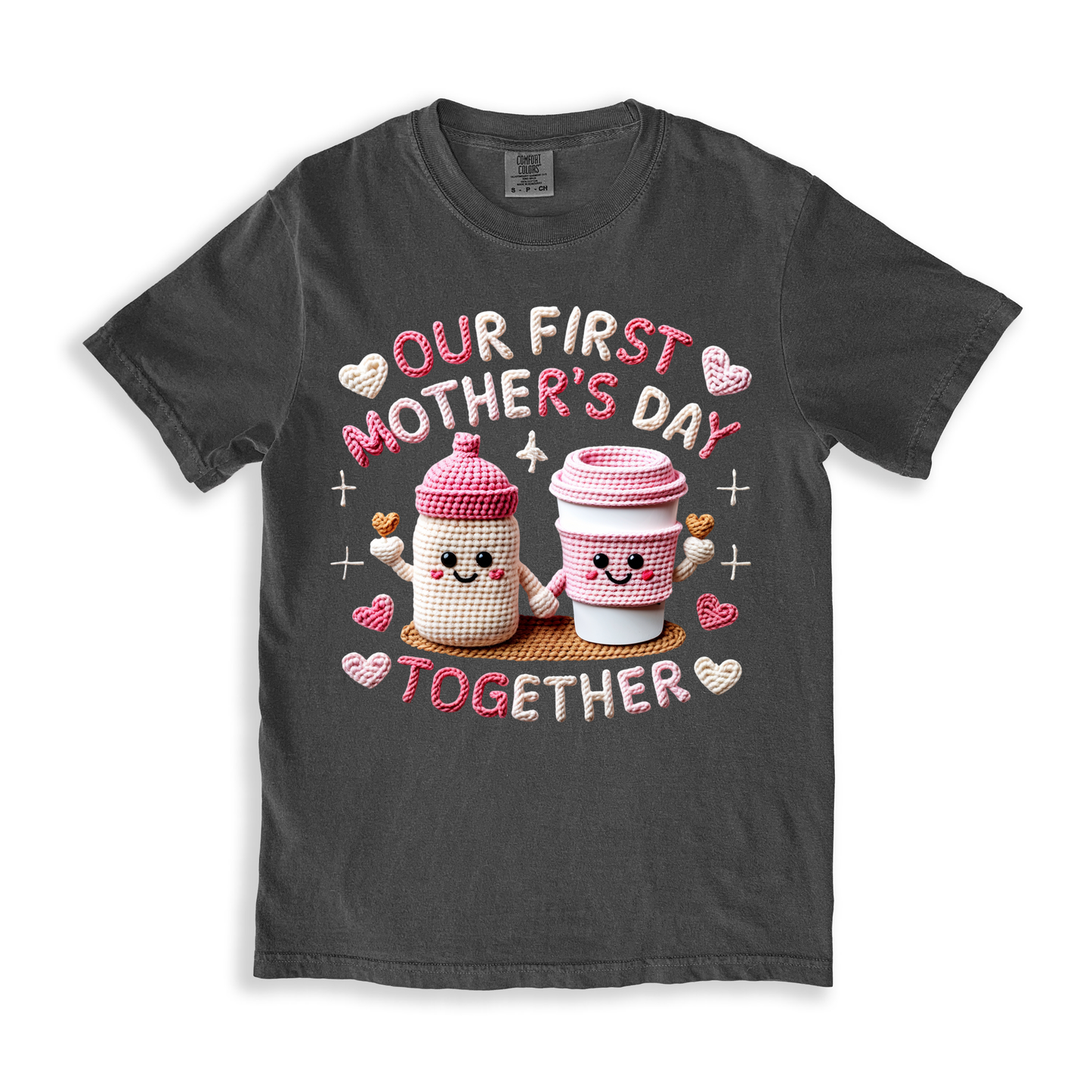 Our First Mother's Day Together T-shirt
