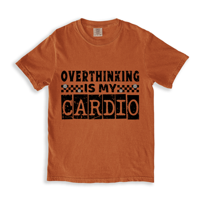 Overthinking Is My Cardio T-shirt - Yam