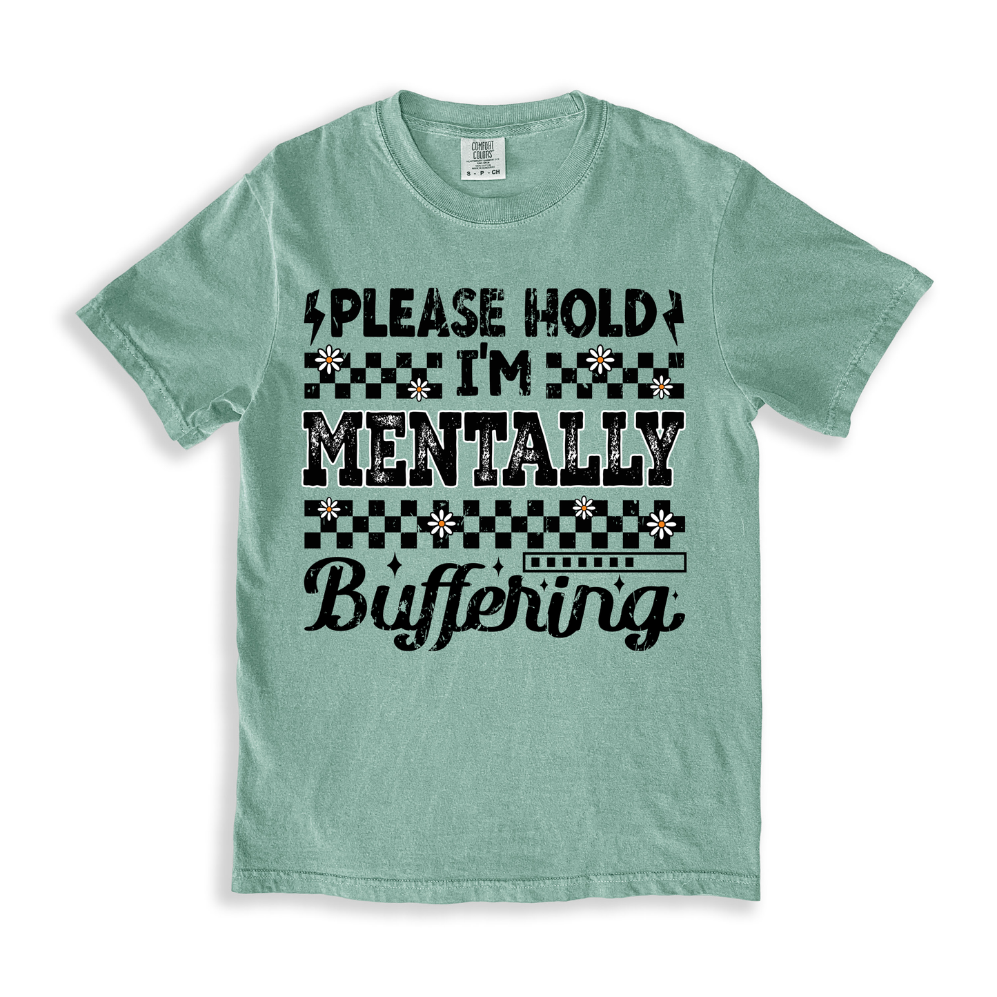 Please Hold I_m Mentally Buffering T-shirt - Bay