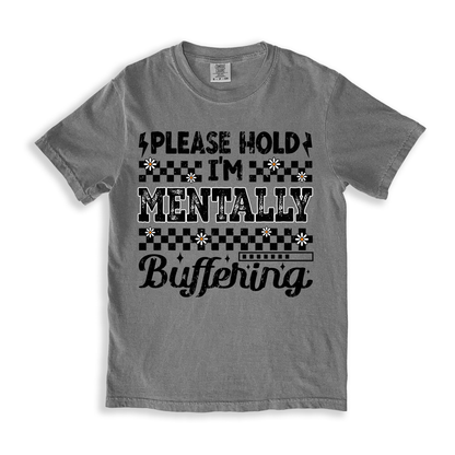 Please Hold I_m Mentally Buffering T-shirt - Grey