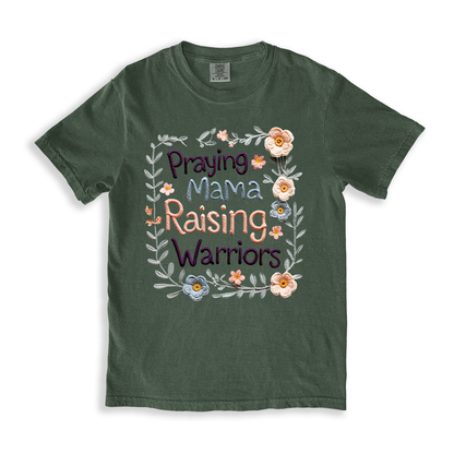 Praying Mama Rasing Warriors T-shirt