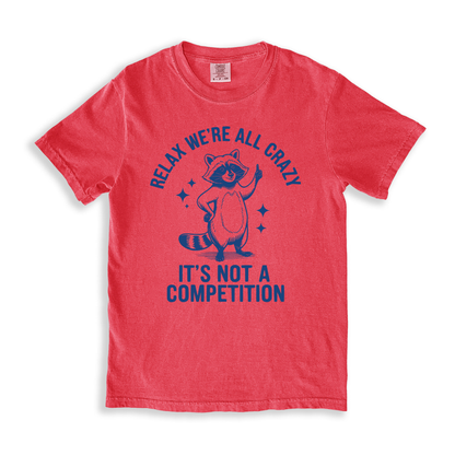 Relax We're All Crazy T-shirt - Watermelon