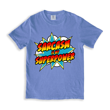 Sarcasm Is My Superpower T-shirt - BlueJean