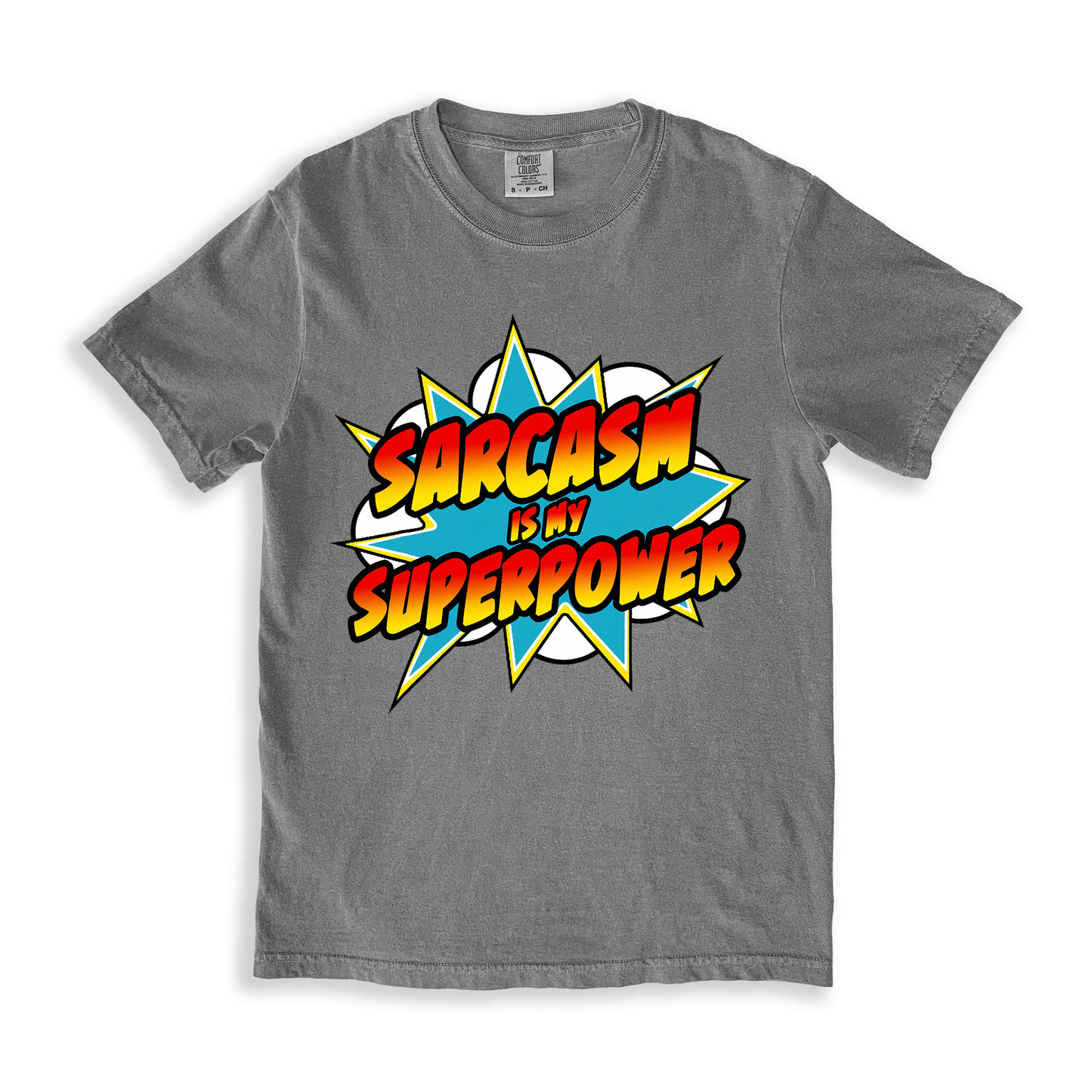 Sarcasm Is My Superpower T-shirt - Grey