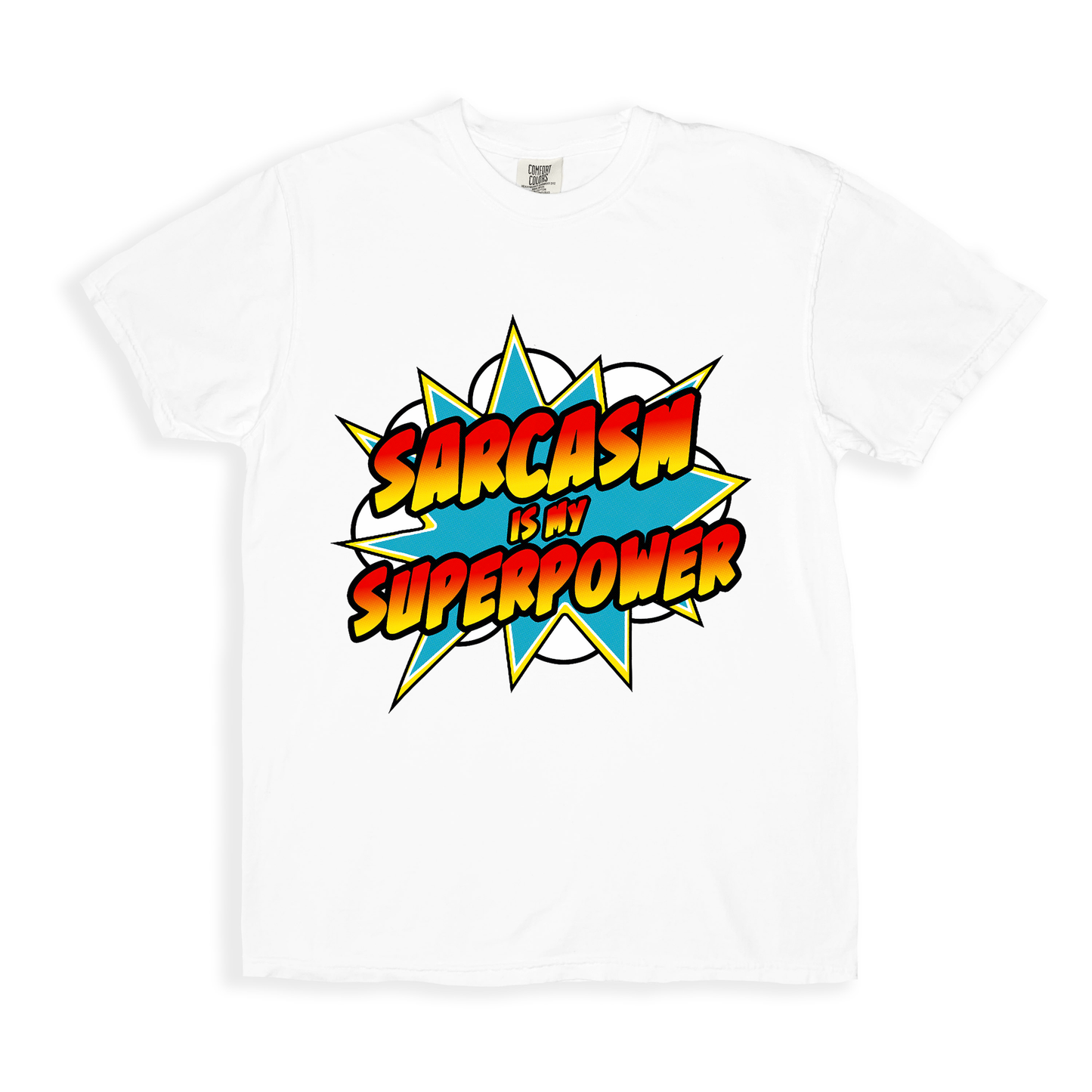 Sarcasm Is My Superpower T-shirt - White
